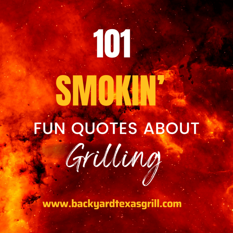 101 Smokin' Fun Quotes about Grilling