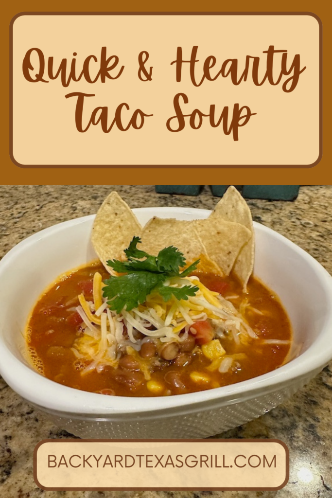 Quick and Hearty Taco Soup Pinterest Pin