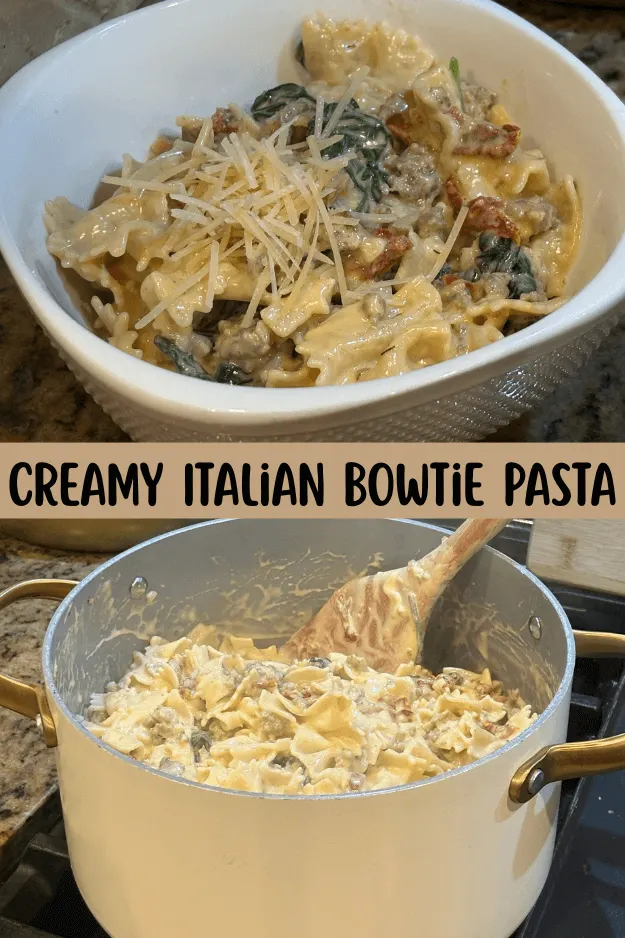 creamy italian bowtie pasta pin for pinterest