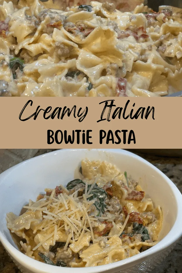 creamy italian bowtie pasta pin for pinterest