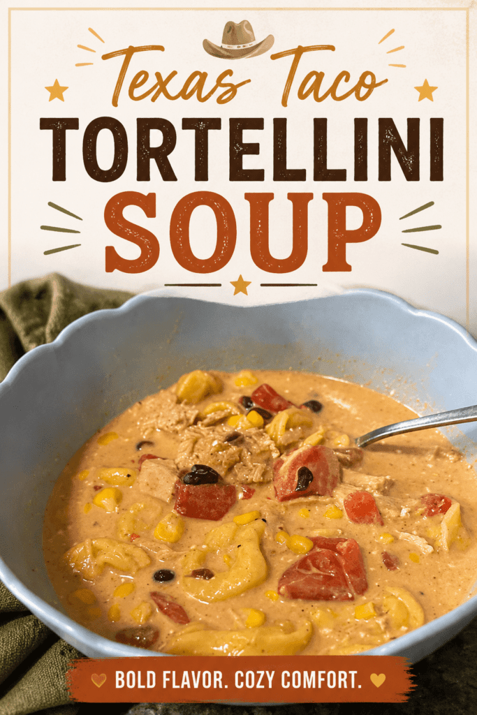texas taco tortellini soup