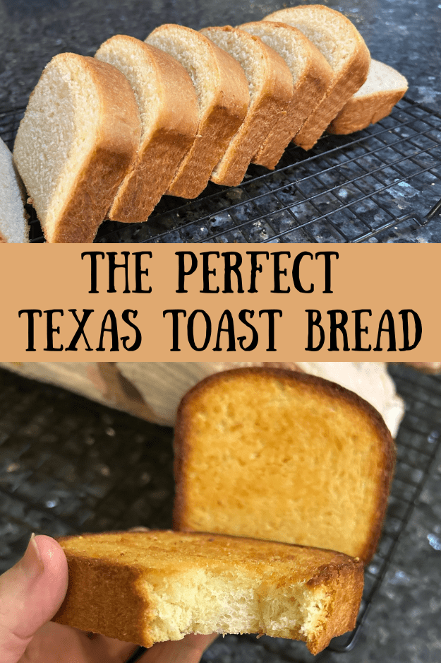 The Perfect Texas Toast Bread