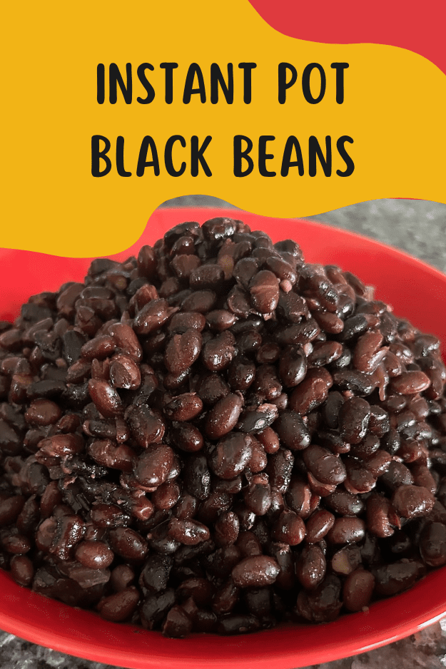 Instant pot Black Beans pin for Pinterest