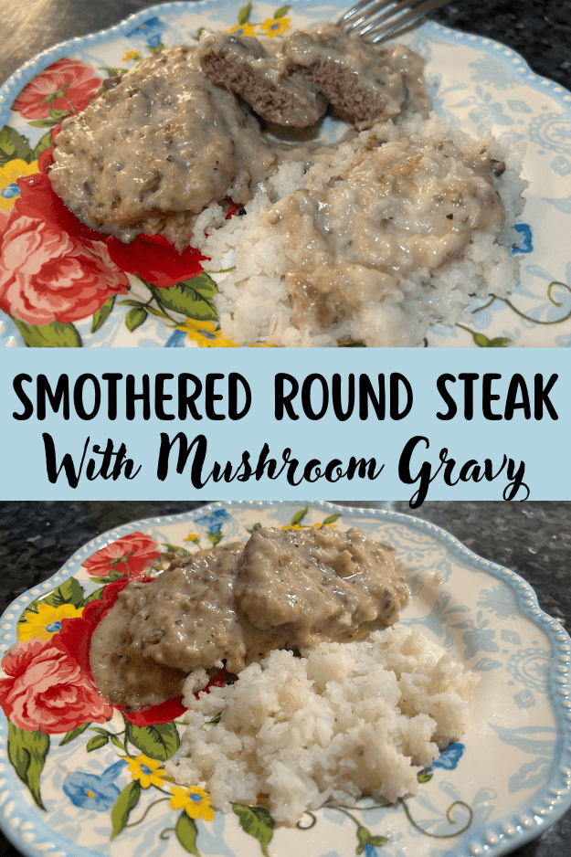 smothered round steak with mushroom gravy pin for pinterest