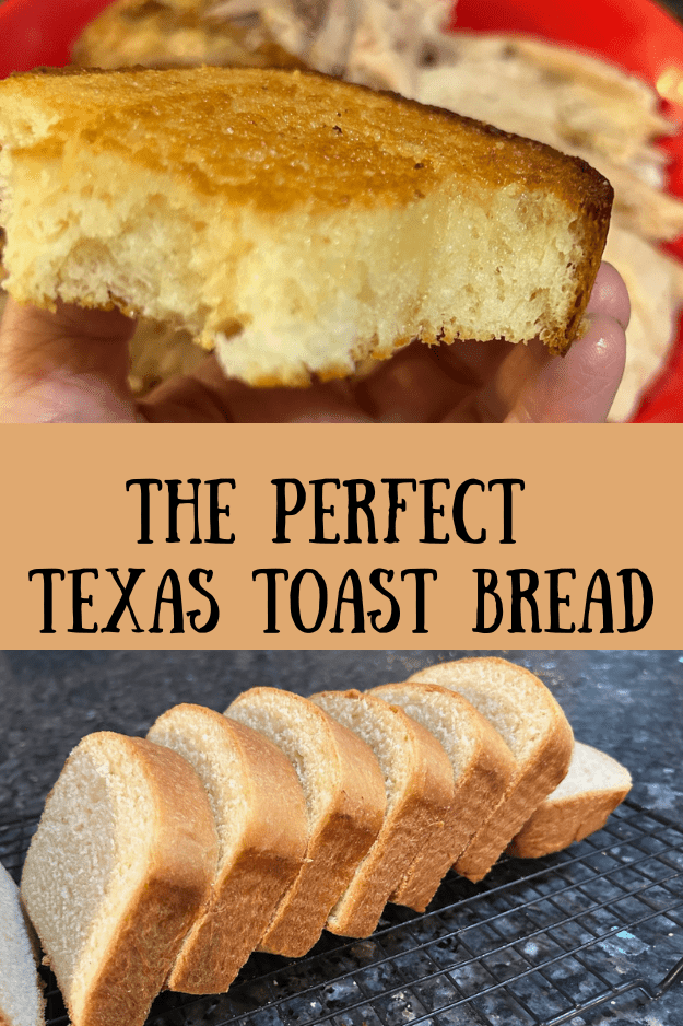 The Perfect Texas Toast Bread