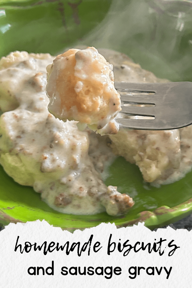 homemade biscuits and sausage gravy pin for pinterest