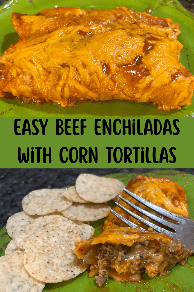 Easy Beef Enchiladas with Corn Tortillas