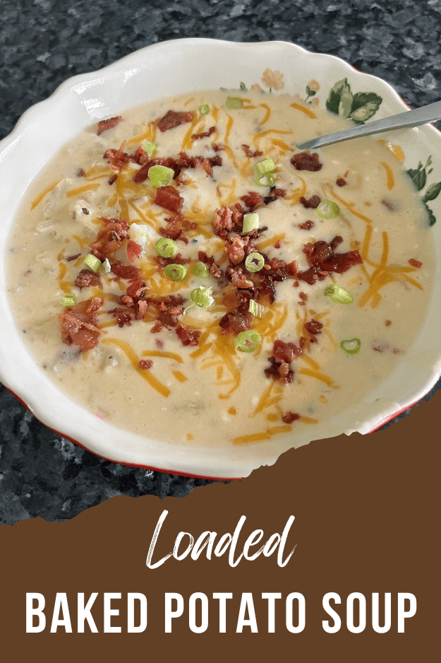 Loaded Baked Potato Soup pin for Pinterest