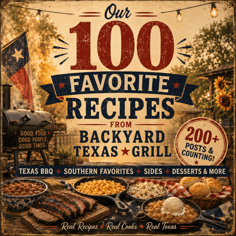 100 Best Backyard Texas Grill Recipes: BBQ, Southern Favorites & More
