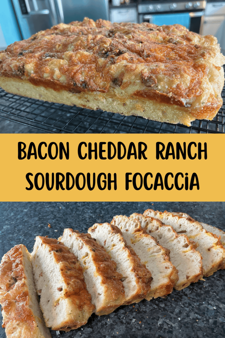 Bacon Cheddar Ranch Sourdough Focaccia