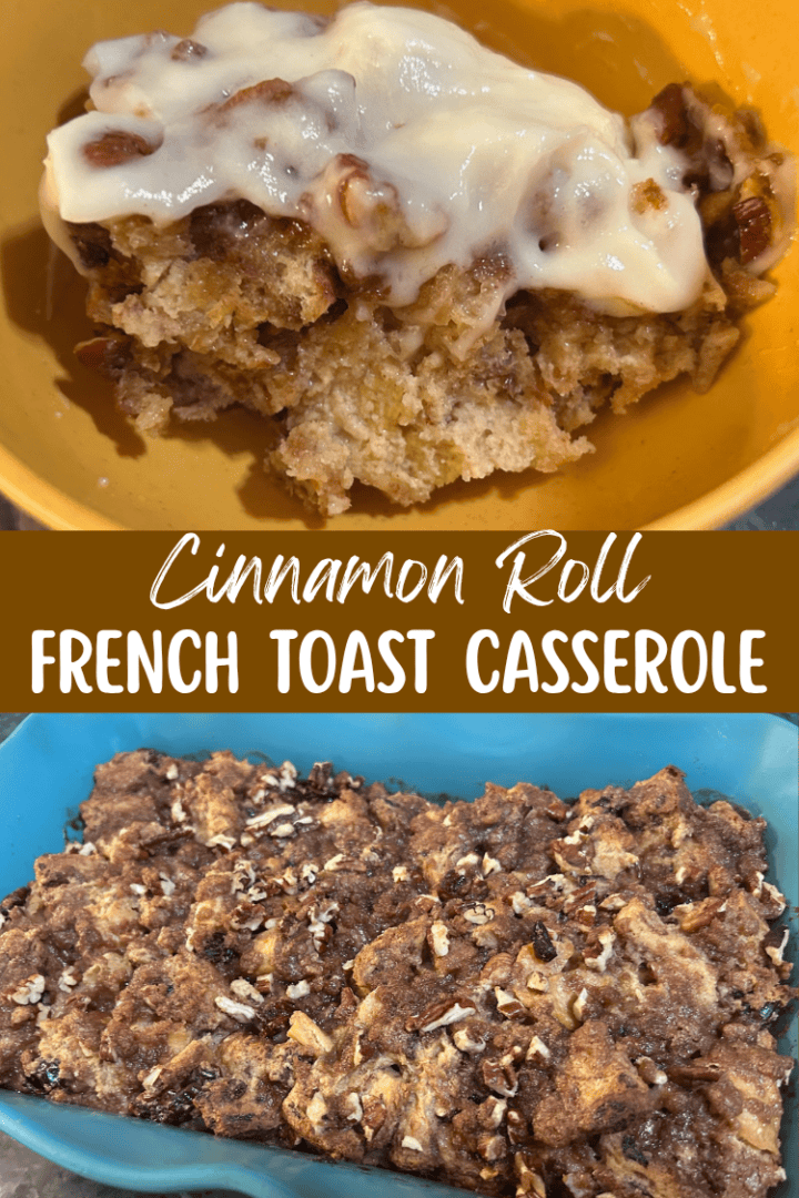 cinnamon roll french toast casserole 