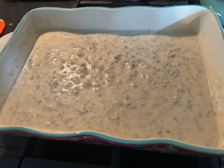 Sausage Gravy in casserole dish